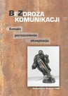 ebook Bezdroża komunikacji Kontakt, porozumienie, akceptacja - 