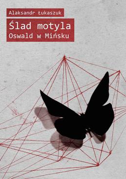 ebook Ślad motyla. Oswald w Mińsku