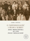 ebook O niepodległość i prawa kobiet. - Kamila Cybulska