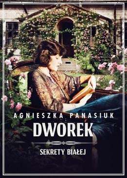 ebook Sekrety Białej. Dworek