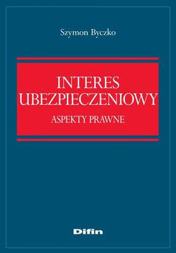 ebook Interes ubezpieczeniowy. Aspekty prawne