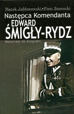 ebook Edward Śmigły Rydz. Następca komendanta
