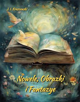 ebook Nowele, Obrazki i Fantazye