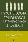 ebook Psychologia trudności arytmetycznych u dzieci - Urszula Oszwa