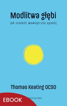 ebook Modlitwa głębi Jak znaleźć wewnętrzny spokój