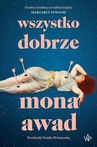 ebook Wszystko dobrze - Mona Awad