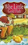 ebook The Little Gold Fish. Fairy Tales - Peter L. Looker