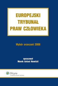 ebook Europejski Trybunał Praw Człowieka. Wybór Orzeczeń 2008