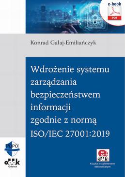 ebook Wdrożenie systemu zarządzania bezpieczeństwem informacji zgodnie z normą ISO/IEC 27001:2019 (e-book z suplementem elektronicznym)