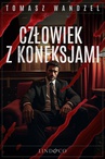 ebook Człowiek z koneksjami. Tom 12. Komisarz Oczko - Tomasz Wandzel