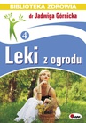 ebook Leki z ogrodu - Jadwiga Górnicka