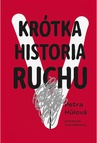 ebook Krótka historia Ruchu - Petra Hůlová