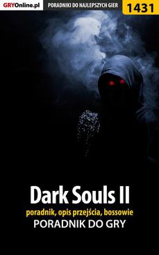 ebook Dark Souls II - poradnik, opis przejścia, bossowie