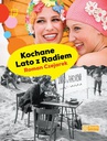 ebook Kochane Lato z Radiem - Roman Czejarek