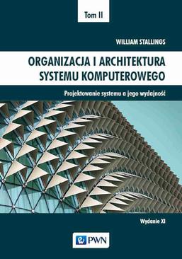 ebook Organizacja i architektura systemu komputerowego Tom 2