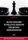 ebook Bliski Wschód w polityce państw Półwyspu Koreańskiego - Grażyna Strnad