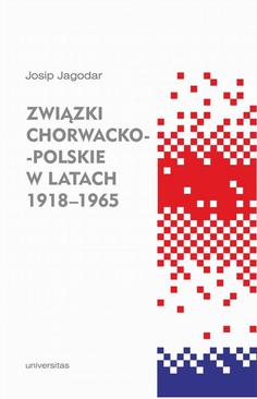 ebook Związki chorwacko-polskie w latach 1918-1965