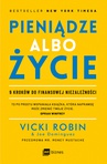 ebook Pieniądze albo życie. 9 kroków do finansowej niezależności - Joe Dominguez,Vicki Robin