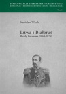 ebook Litwa i Białoruś. Rządy Potapowa (1868-1874) - Stanisław Wiech