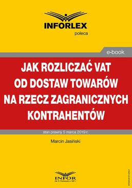 ebook Jak rozliczać VAT od dostaw towarów na rzecz zagranicznych kontrahentów