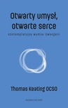 ebook Otwarty umysł, otwarte serce - Thomas Keating