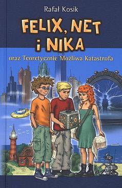 ebook Felix, Net i Nika oraz Teoretycznie Możliwa Katastrofa