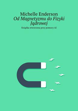 ebook Od Magnetyzmu do Fizyki Jądrowej
