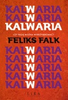 ebook Kalwaria - Feliks Falk