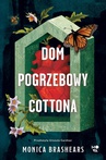 ebook Dom pogrzebowy Cottona - Monica Brashears