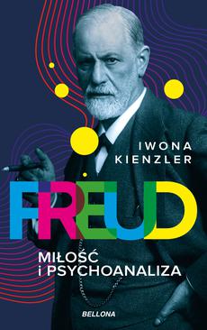 ebook Freud. Miłość i psychoanaliza