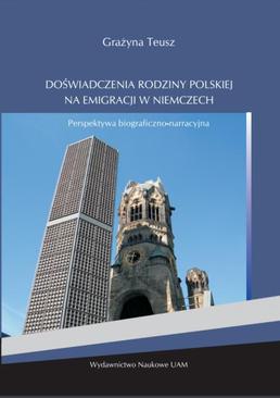 ebook Doświadczenia rodziny polskiej na emigracji w Niemczech