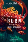 ebook Beautiful Burn. Piękne spalenie. Seria Maddox Brothers. Tom 4 - Jamie McGuire