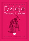 ebook Dzieje Tristana i Izoldy -  Nieznany,Autor nieznany, Anonim