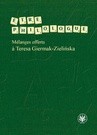 ebook Etre philologue. Melanges offerts a Teresa Giermak-Zielińska - Wanda Fijałkowska,Małgorzata Izert,Anna Kieliszczyk,Ewa Pilecka