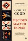 ebook Pięcioro małych Indian wyd. 2 - Michelle Good