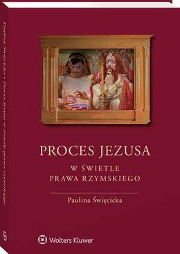 ebook Proces Jezusa w świetle prawa rzymskiego