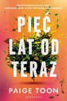 ebook Pięć lat od teraz - Paige Toon