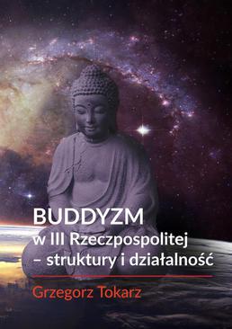 ebook Buddyzm w III Rzeczpospolitej -struktury i działalność