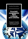 ebook Przyszłość zaangażowania NATO w ochronę praw człowieka - Karolina Pietrusińska