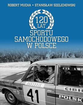 ebook 120 lat sportu samochodowego w Polsce