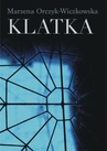 ebook Klatka - Marzena Orczyk-Wiczkowska