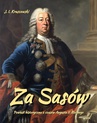 ebook Za Sasów. August II Mocny - Józef Ignacy Kraszewski