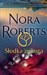 ebook Słodka zemsta - Nora Roberts