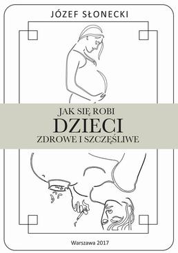 ebook Jak się robi dzieci zdrowe i szczęśliwe