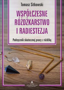 ebook Współczesne różdżkarstwo i radiestezja