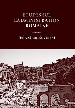 ebook Études sur l’administration romaine