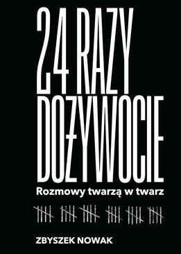 ebook 24 razy dożywocie. Rozmowy twarzą w twarz