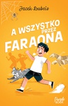 ebook A wszystko przez Faraona - Jacek Dubois