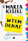 ebook Wtem denat - Marta Kisiel