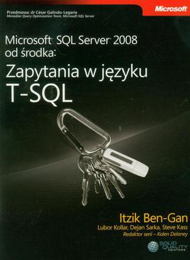 ebook Microsoft SQL Server 2008 od środka: Zapytania w języku T-SQL